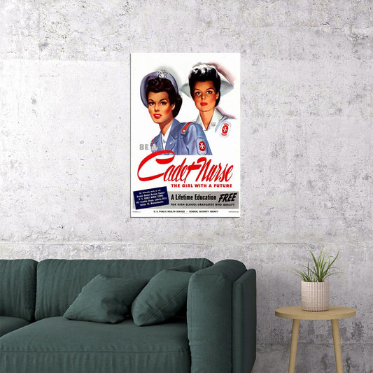 Be A Cadet Nurse Us Army Cadet Nurse Corps Ww2 Nursing Poster Wall Art Print Home Wall Decor - xonomax