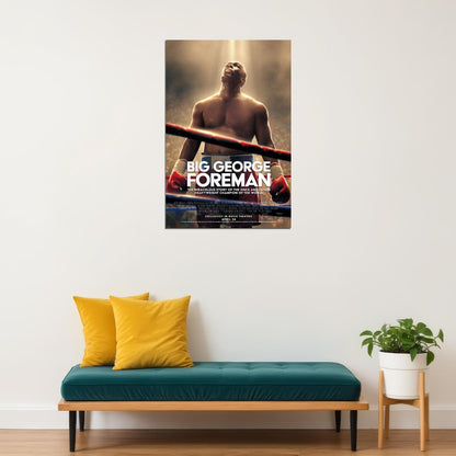 Big George Foreman Movie Biography Drama Sport Poster Wall Art Print Home Wall Decor - xonomax