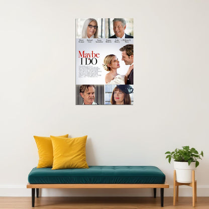 Maybe I Do Movie Comedy Romance Drama Poster Wall Art Print Home Wall Decor - xonomax