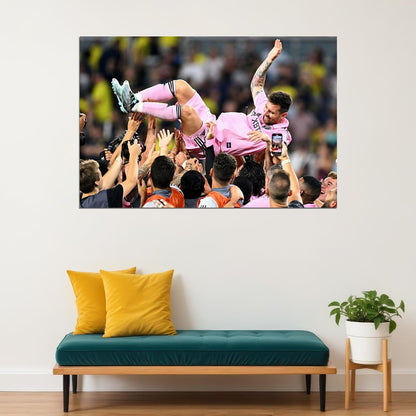 Miami Champions Soccer Final Football Teammates Lifting Messi Poster Wall Art Print Home Wall Decor - xonomax