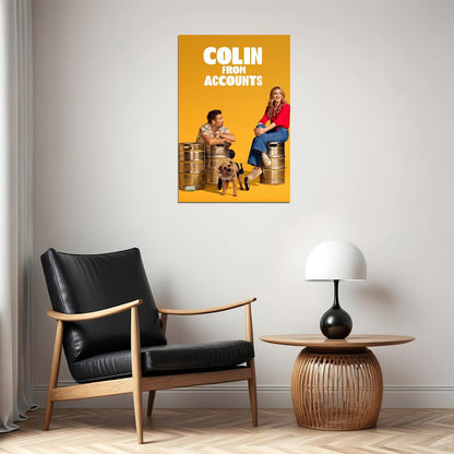 Colin From Accounts Movie Comedy Action Poster Wall Art Print Home Wall Decor - xonomax