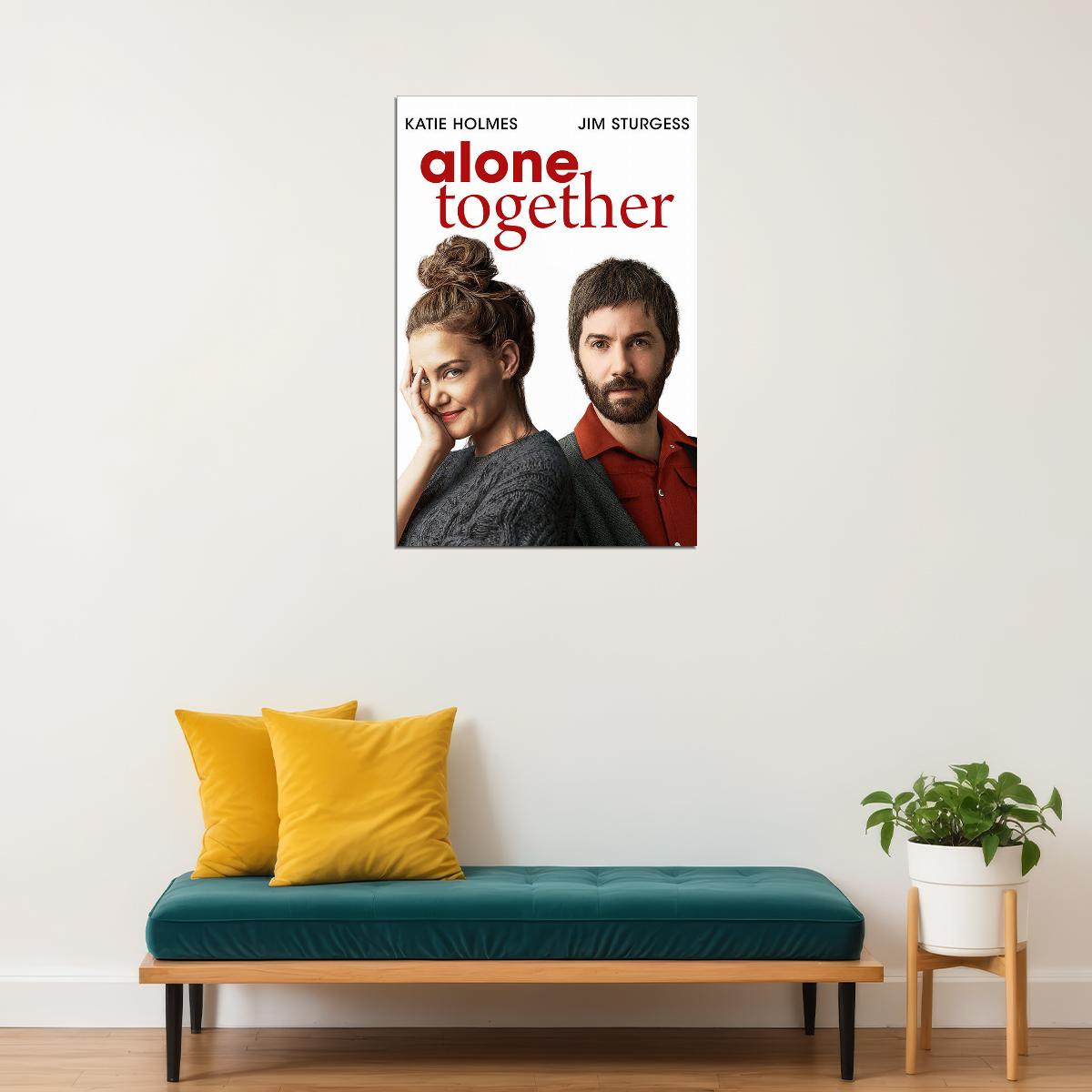 Alone Together Drama Romance Cinema Movie Poster Wall Art Print Home Wall Decor - xonomax