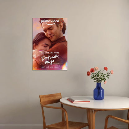 Don't Make Me Go Movie Drama Poster Wall Art Print Home Wall Decor - xonomax