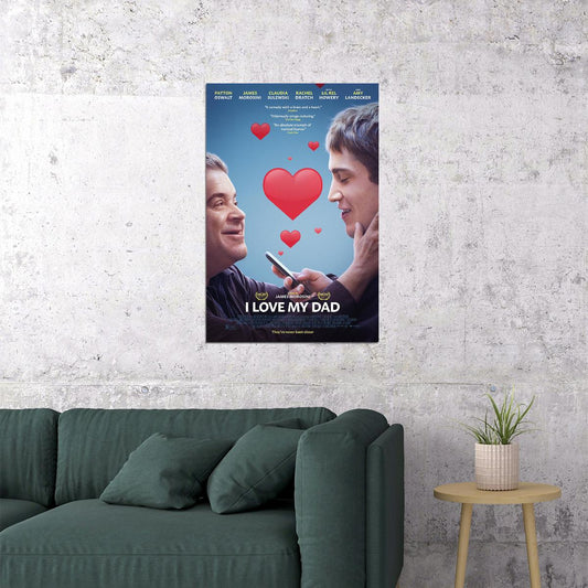 I Love My Dad American Comedy Movie Morosini Sulewski 2022 Poster Wall Art Print Home Wall Decor - xonomax
