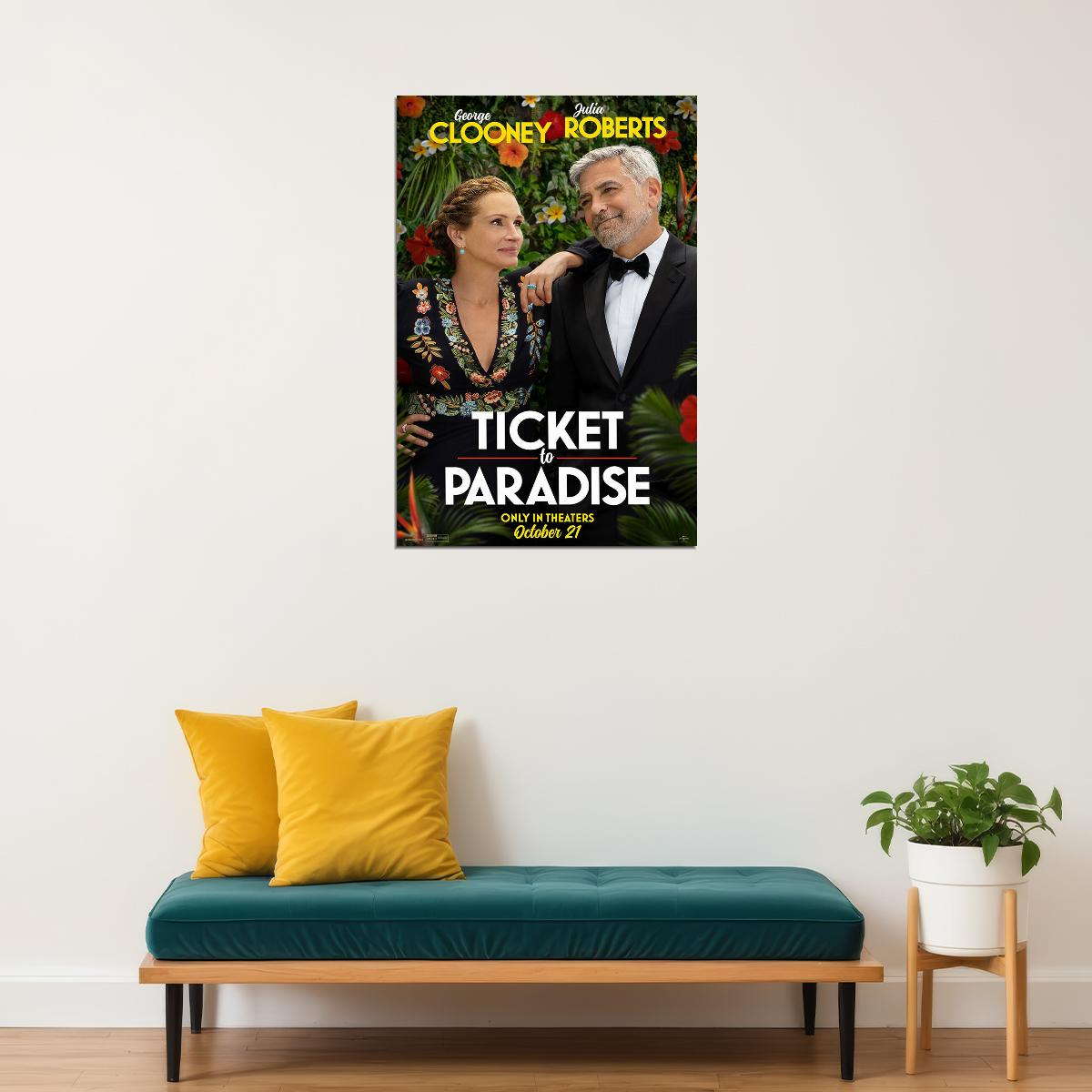 Ticket To Paradise Romantic Comedy Movie Clooney Roberts 2022 Poster Wall Art Print Home Wall Decor - xonomax