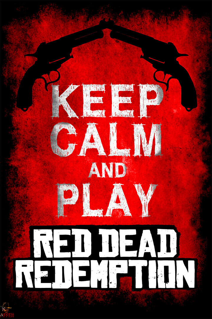 Keep Calm And Play Red Dead Redemption Action Poster Wall Art Print Home Wall Decor - xonomax