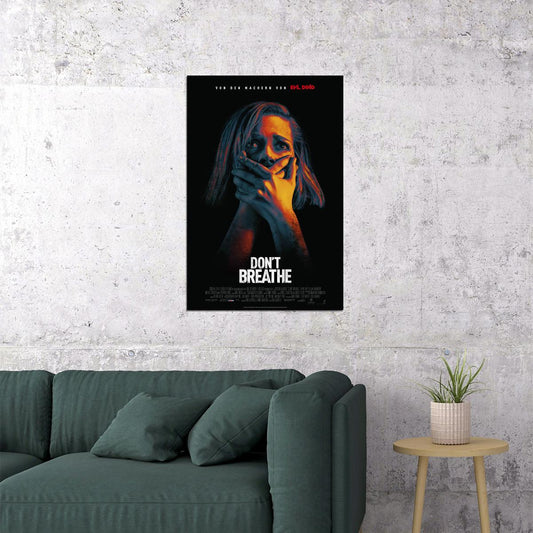 Don't Breathe Movie Horror Thriller Crime Poster Wall Art Print Home Wall Decor - xonomax