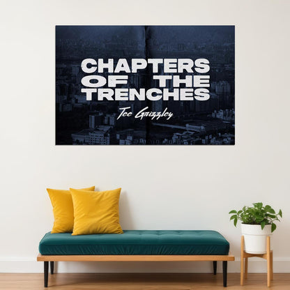 Tee Grizzley Chapters Of The Trenches Album Poster Wall Art Print Home Wall Decor - xonomax