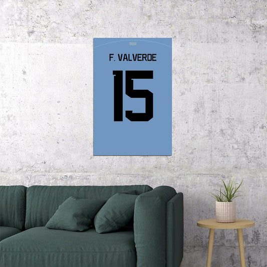 Uruguay #15 Federico Valverde World Soccer Championship Poster Wall Art Print Home Wall Decor - xonomax