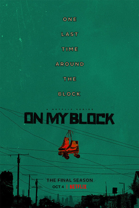 On My Block 2 Movie 2021 Friendship Drama Poster Wall Art Print Home Wall Decor - xonomax