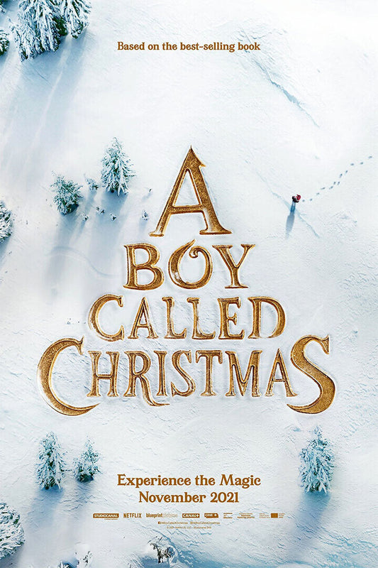 A Boy Called Christmas Movie 2021 Action Drama Family Poster Wall Art Print Home Wall Decor - xonomax