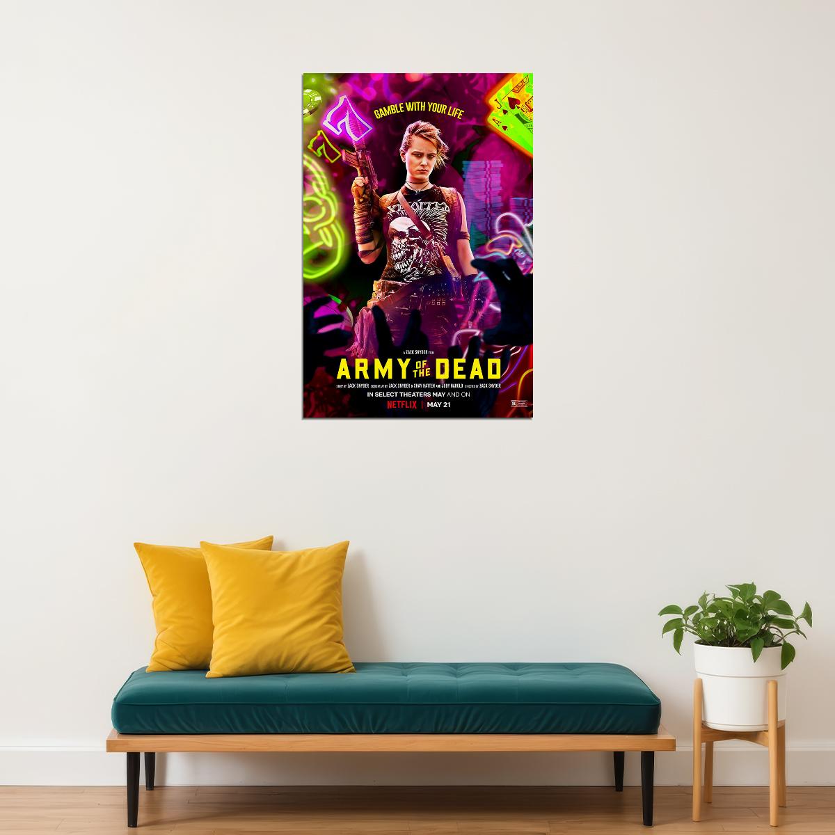 Army Of The Dead Movie 2021 Gamble With Your Life Poster Wall Art Print Home Wall Decor - xonomax