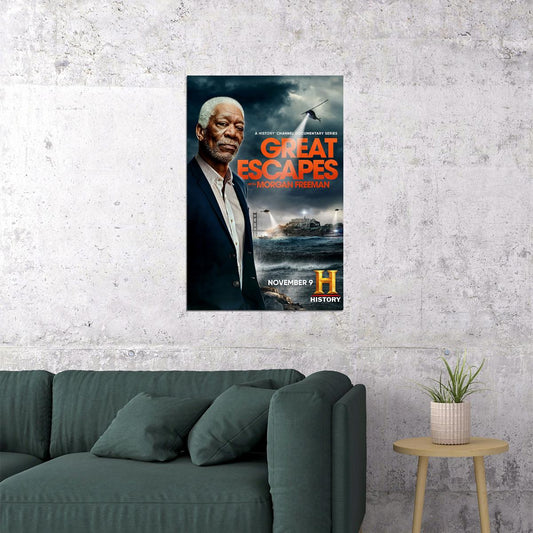Great Escapes With Morgan Freeman Movie Poster Wall Art Print Home Wall Decor - xonomax
