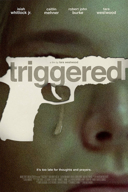 Triggered Movie Drama Action Tears Poster Wall Art Print Home Wall Decor - xonomax