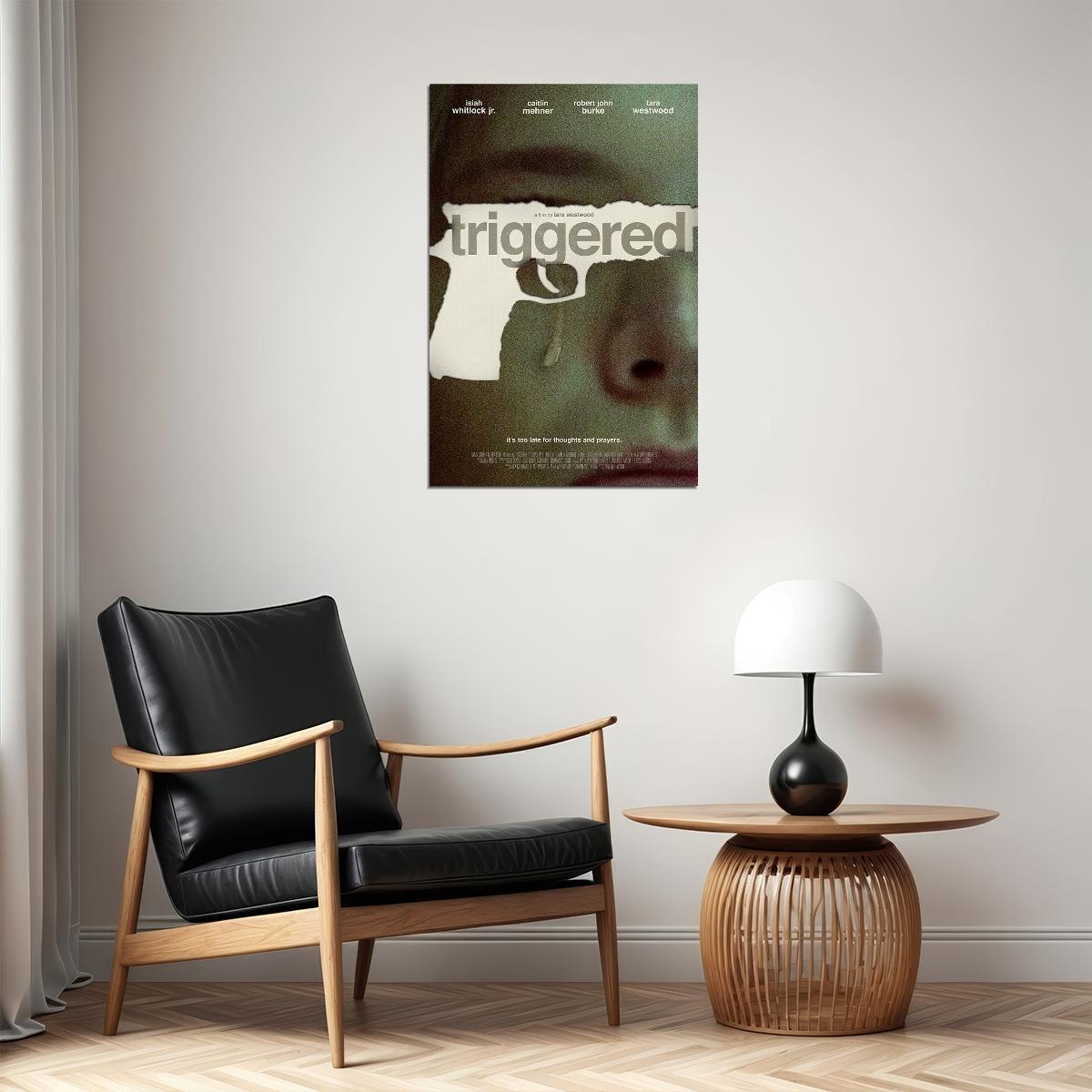 Triggered Movie Drama Action Tears Poster Wall Art Print Home Wall Decor - xonomax