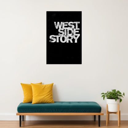 West Side Story Movie Crime Musical Adaptation Excitement Poster Wall Art Print Home Wall Decor - xonomax