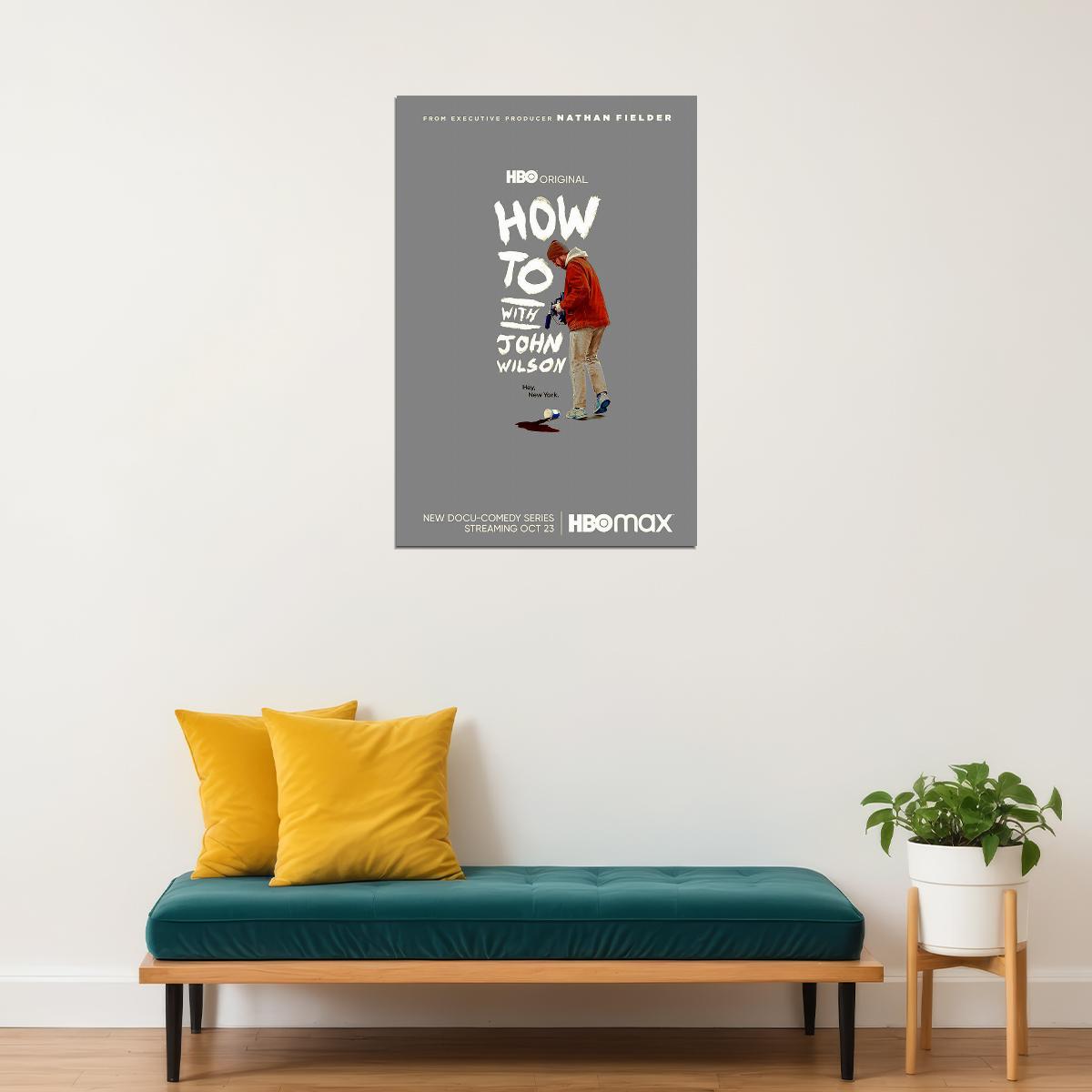 How To With John Wilson Movie Comedy Documentary Poster Wall Art Print Home Wall Decor - xonomax