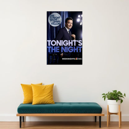The Tonight Show Starring Jimmy Fallon Poster Wall Art Print Home Wall Decor - xonomax