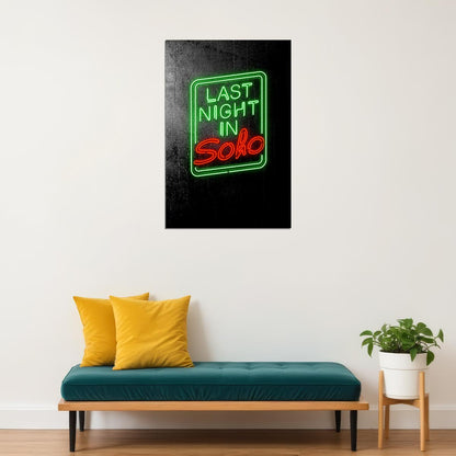 Last Night In Soho Movie Drama Horror Mystery Poster Wall Art Print Home Wall Decor - xonomax