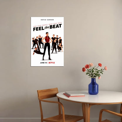 Feel The Beat Movie 2020 Poster Wall Art Print Home Wall Decor - xonomax