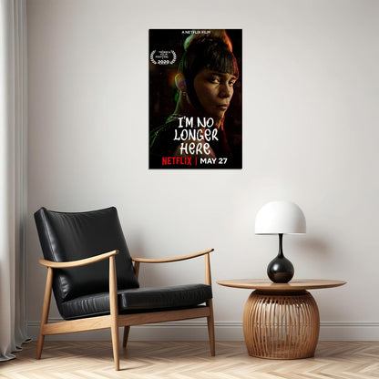 Im No Longer Here Movie 2020 Poster Wall Art Print Home Wall Decor - xonomax