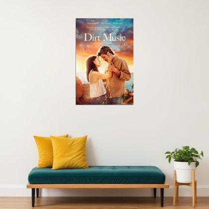 Dirt Music Movie 2020 Love Poster Wall Art Print Home Wall Decor - xonomax