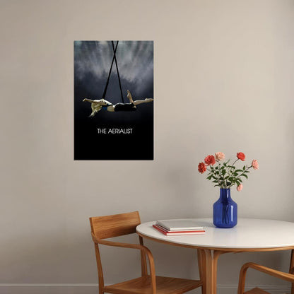 The Aerialist Movie 2020 Poster Wall Art Print Home Wall Decor - xonomax
