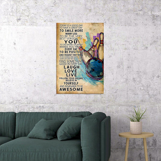 Bowling Today Is A Good Day Entertainment Poster Wall Art Print Home Wall Decor - xonomax