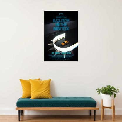 A Glitch In The Matrix Movie Documentary Poster Wall Art Print Home Wall Decor - xonomax
