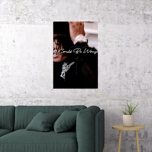 Lil Quill It Could Be Worse Poster Wall Art Print Home Wall Decor - xonomax