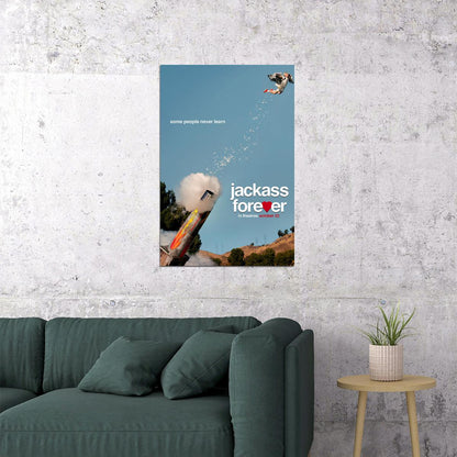 Jackass Forever Movie Some People Never Learn Poster Wall Art Print Home Wall Decor - xonomax