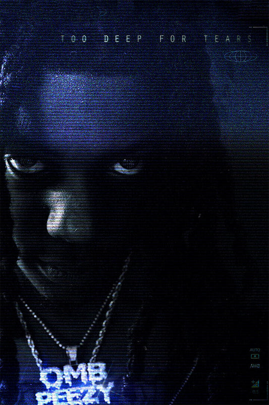 Omb Peezy Rap Singer Too Deep For Tears Poster Wall Art Print Home Wall Decor - xonomax