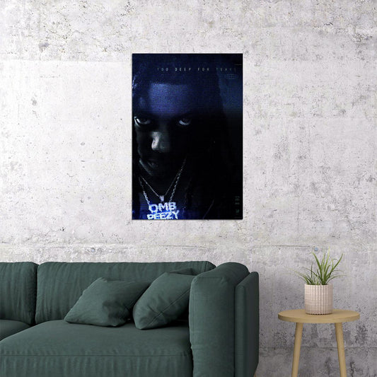 Omb Peezy Rap Singer Too Deep For Tears Poster Wall Art Print Home Wall Decor - xonomax