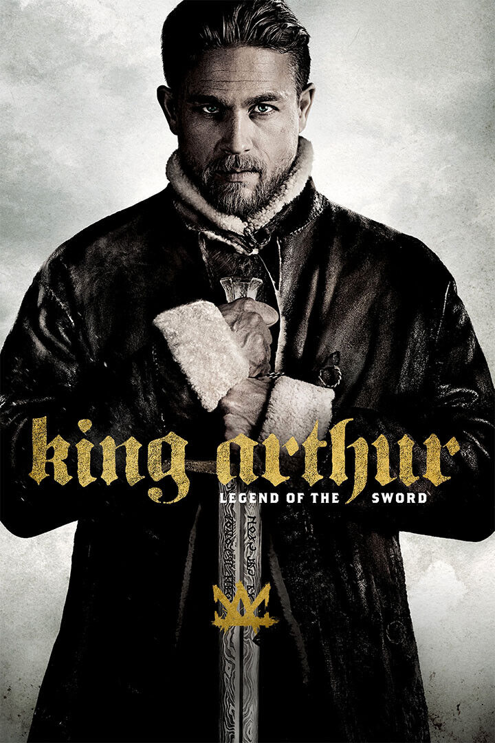 King Arthur Legend Of The Sword Movie Action Poster Wall Art Print Home Wall Decor - xonomax