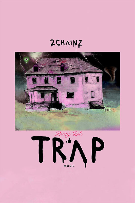 2 Chainz Pretty Girls Like Trap Music 2019 Singer Poster Wall Art Print Home Wall Decor - xonomax