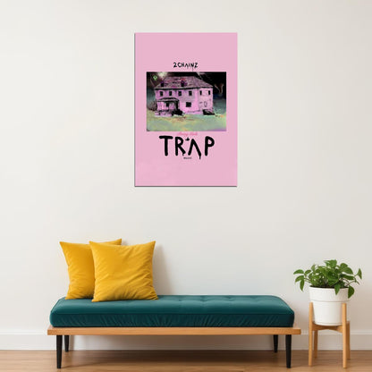 2 Chainz Pretty Girls Like Trap Music 2019 Singer Poster Wall Art Print Home Wall Decor - xonomax