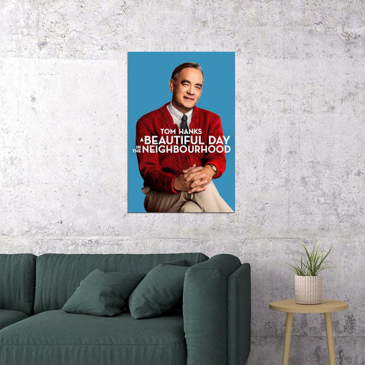 A Beautiful Day In The Neighborhood Movie Tom Hanks Poster Wall Art Print Home Wall Decor - xonomax