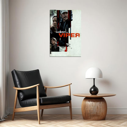 Inherit The Viper Movie Crime Thriller Drama Poster Wall Art Print Home Wall Decor - xonomax