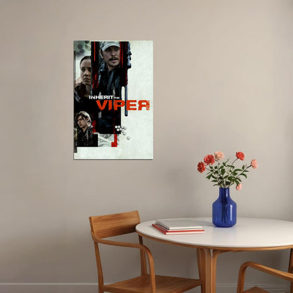 Inherit The Viper Movie Crime Thriller Drama Poster Wall Art Print Home Wall Decor - xonomax