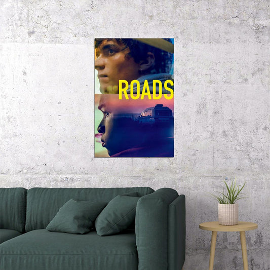 Roads Movie 2019 Fionn Whitehead Stephane Bak Drama Poster Wall Art Print Home Wall Decor - xonomax
