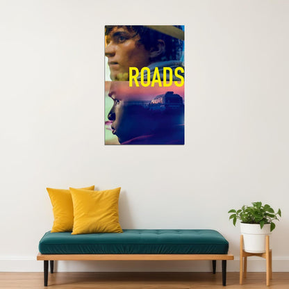 Roads Movie 2019 Fionn Whitehead Stephane Bak Drama Poster Wall Art Print Home Wall Decor - xonomax