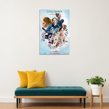 Little Women Movie 2019 Own Your Story Romance Poster Wall Art Print Home Wall Decor - xonomax