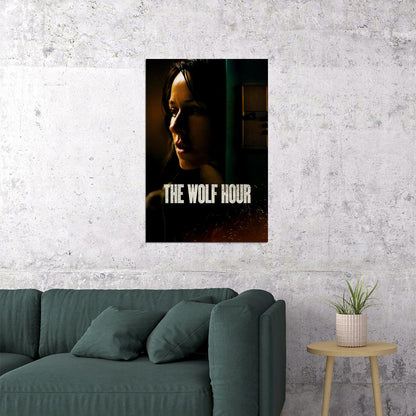 The Wolf Hour Thriller Drama Mystery Action Poster Wall Art Print Home Wall Decor - xonomax