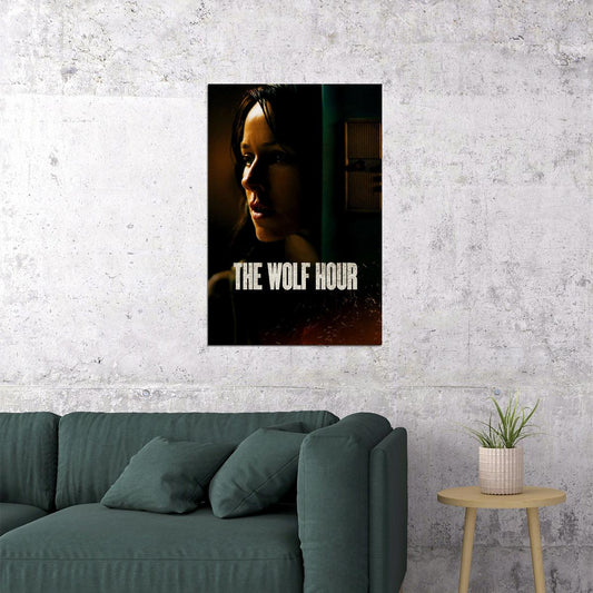 The Wolf Hour Thriller Drama Mystery Action Poster Wall Art Print Home Wall Decor - xonomax