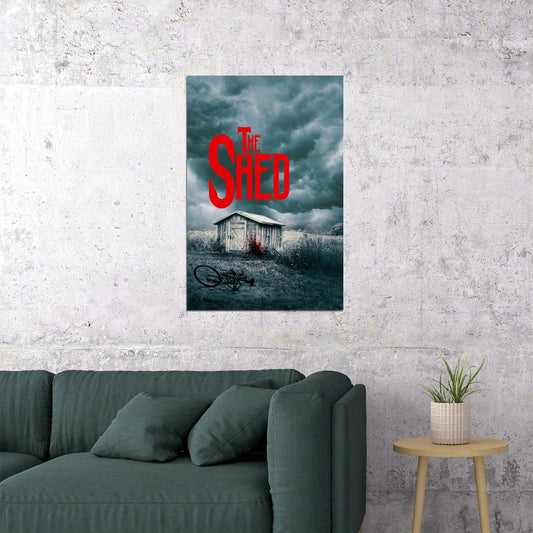The Shed Rage Cannot Be Contained Horror Drama Poster Wall Art Print Home Wall Decor - xonomax