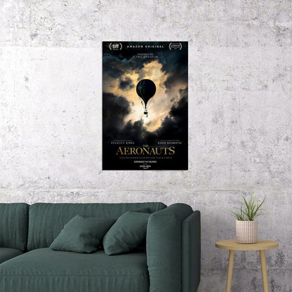 The Aeronauts Movie Felicity Jones Eddie Redmayne Poster Wall Art Print Home Wall Decor - xonomax