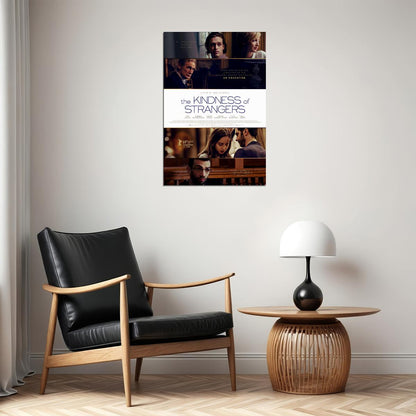 The Kindness Of Strangers Movie 2020 Drama Poster Wall Art Print Home Wall Decor - xonomax