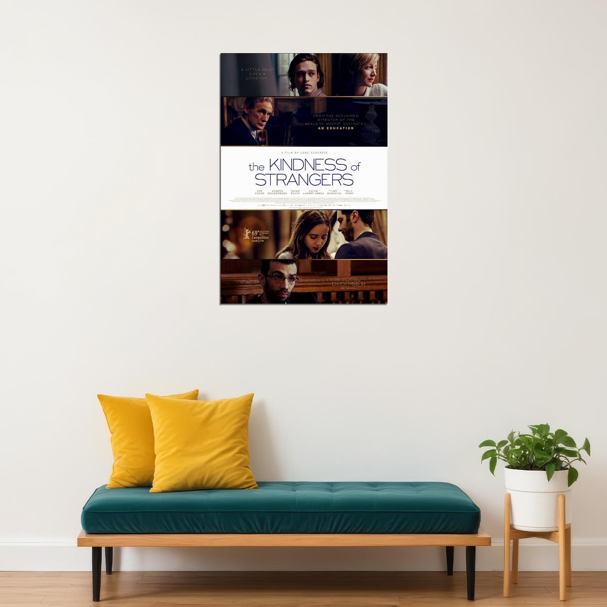 The Kindness Of Strangers Movie 2020 Drama Poster Wall Art Print Home Wall Decor - xonomax