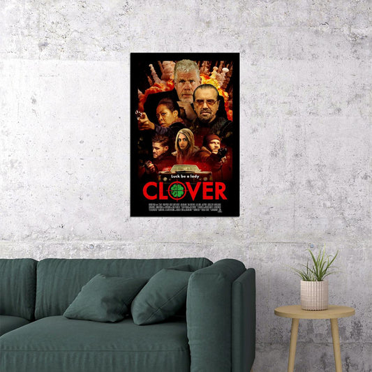 Clover Movie 2020 Comedy Crime Thriller Poster Wall Art Print Home Wall Decor - xonomax