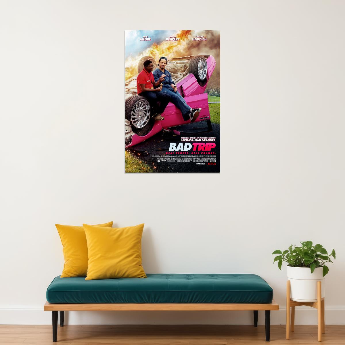 Bad Trip Movie 2020 Comedy Road Poster Wall Art Print Home Wall Decor - xonomax